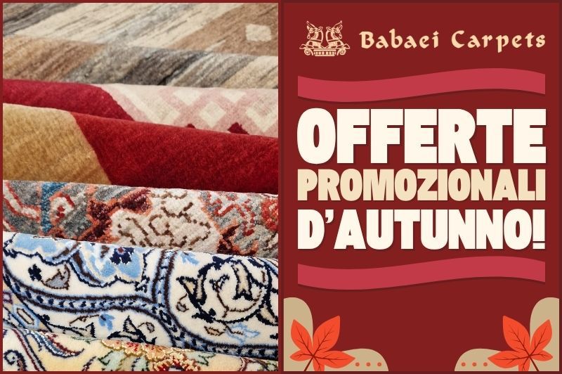 Offerte promozionali d'autunno 2025 - Ampia disponibilità di tappeti persiani presso il punto vendita di via Giovanni da Procida n.14 a Milano